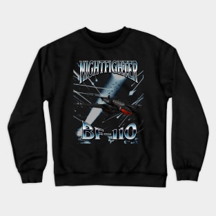 Messerschmitt Bf 110 world war two night fighter Me 110 Crewneck Sweatshirt